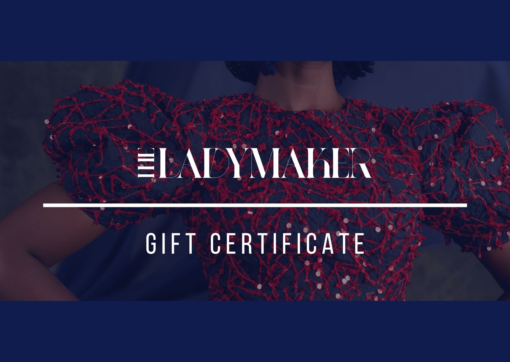 The Ladymaker Gift Card